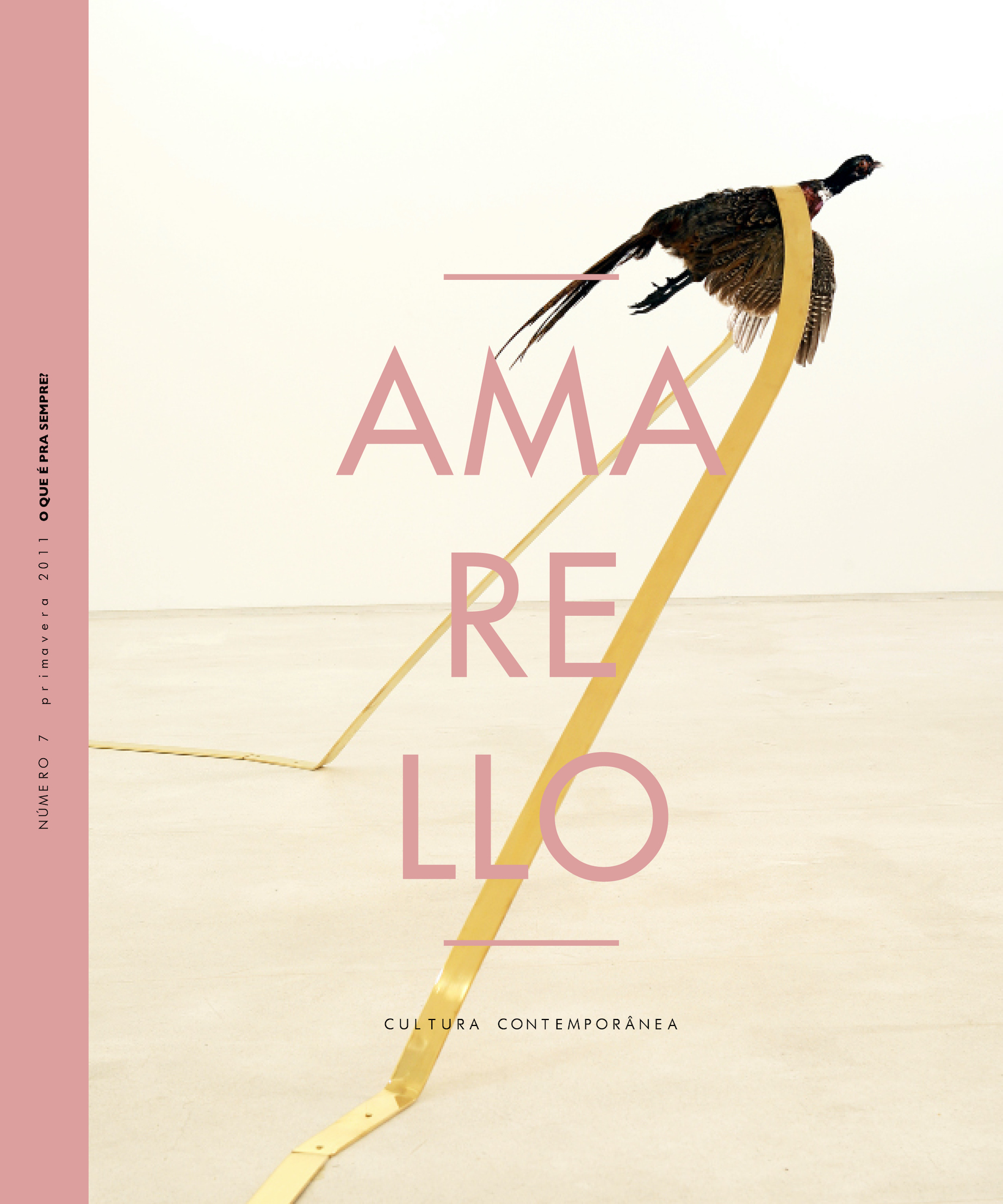 O que é para sempre?